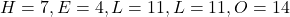 \[ H = 7, E = 4, L = 11, L = 11, O = 14 \]