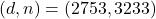 (d, n) = (2753, 3233)